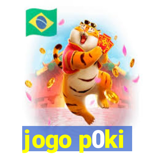 jogo p0ki